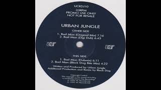 Urban Jungle - Bad Man   (Original Mix)