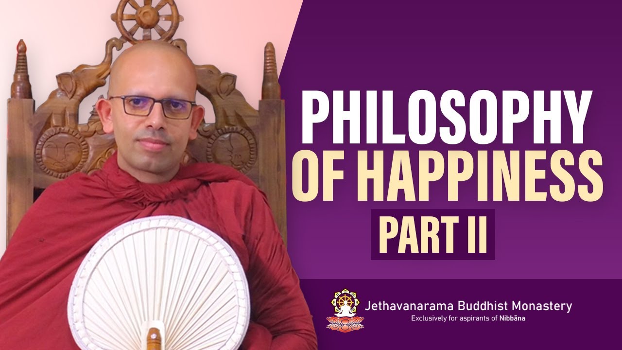 Philosophy of Happiness | Part 02