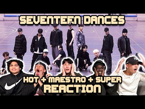 WE WATCH 3 DIFFERENT SEVENTEEN DANCE PRACTICES | HOT + Maestro + Super