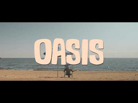 Oasis (Official Music Video)