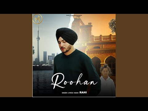 Roohan|Rahi| New Punjabi Song 2022