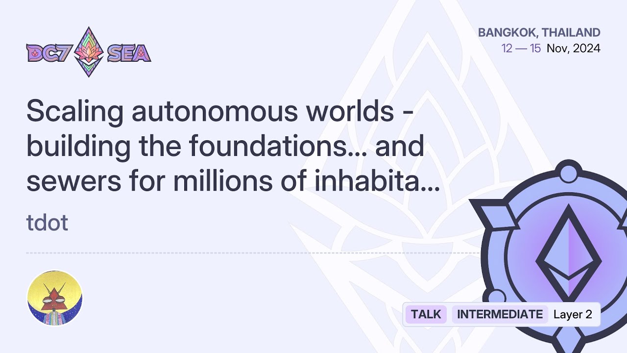 Scaling autonomous worlds - building the foundations… and sewers for millions of inhabitants preview
