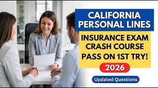 2026 California Personal Lines Insurance Exam: Pass the CA State Licensing Test Fast