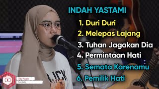 Download lagu INDAH YASTAMI | DURI-DURI X PEMILIK HATI mp3