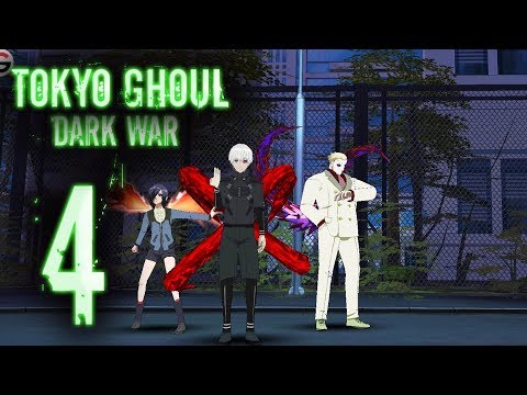 Tokyo Ghoul Dark War - Gameplay Walkthrough Part 4 (IOS / ANDROID)