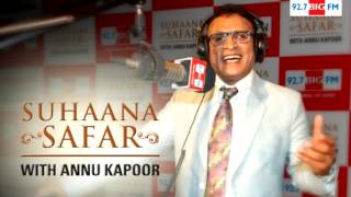 Suhaana Safar with Annu Kapoor Show 230 : 09th May Full Show