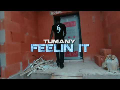 TUMANY - Feelin it (Clip Officiel)