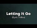 Joe Nester - Letting It Go (Lyric Video)
