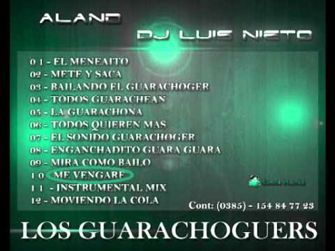 05 - Los Guarachoguers - ( - Dj Luis Nieto y Aland - ) - Me Vengaré