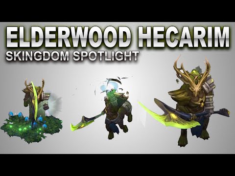 Elderwood Hecarim Skin Spotlight | SKingdom - League of Legends