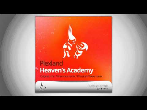 Plexland - Heaven's Academy (Physical Phase remix)