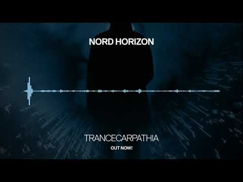 Nord Horizon - Trancecarpathia [Infrasonic Pure] OUT NOW!
