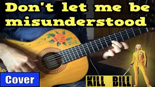 DON&#39;T LET ME BE MISUNDERSTOOD meets flamenco gipsy guitarist GUITAR COVER
