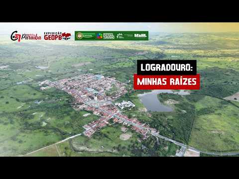 LOGRADOURO: MINHAS RAÍZES | #ExpediçãoGeoPB