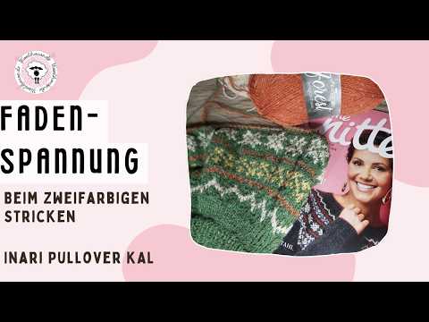 Yarn tension / correct yarn hold / multicolor knitting / The Knitter KAL Inari