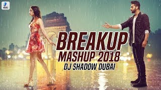 Breakup Mashup 2018 | DJ Shadow Dubai | Broken Heart | Midnight Memories | Sad Songs | Breakup Songs