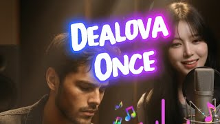 Download lagu Dealova Once - Cover by (TSIL & Zeira) mp3