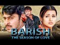 Barish The Season Of Love Prabhas Romantic Hindi Dubbed Movie L Trisha Krishnan Gopichand