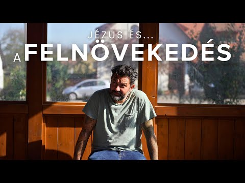 JÉZUS és ... a FELNÖVEKEDÉS | 2. évad 8. rész
