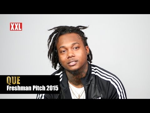 XXL Freshmen 2015 - Que Pitch