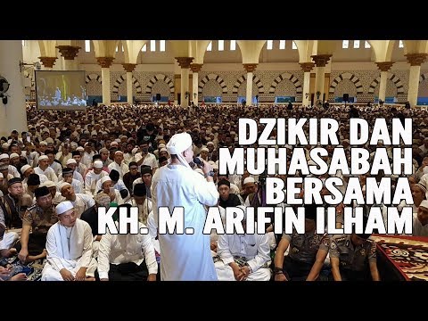 MERINDING! DZIKIR Dan MUHASABAH Bersama KH. M. Arifin Ilham di MASJID RAYA MUJAHIDIN