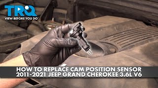 How to Replace Camshaft Position Sensor 2011-2021 Jeep Grand Cherokee 3.6L V6