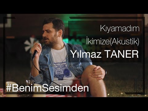 Yılmaz Taner - Kıyamadım İkimize #BenimSesimden(Akustik)