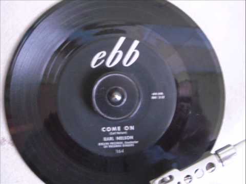 EARL NELSON -COME ON