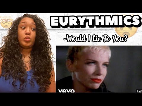 EURYTHMICS, ANNIE LENNOX, DAVE STEWART - WOULD I LIE TO YOU? REACTION