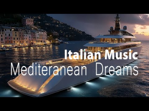 🎶 Italian & Mediterranean Music 🎶 | 2+ Hours of Scenic Coastal Italy & Lake Como Bliss
