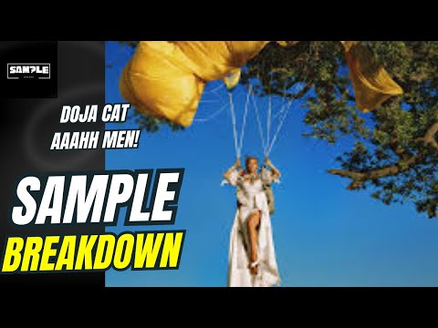 Doja Cat- AAAHH MEN! SAMPLE BREAKDOWN