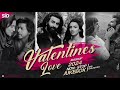 Valentine Mashup 2024 Nonstop Jukebox Sid Guldekar Love Mashup