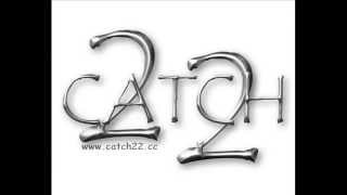 CATCH 22.. WASABI Feat. ESE 22...