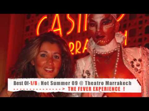 Best Of 1/8 - Hot Summer 2009 @ Theatro Marrakech