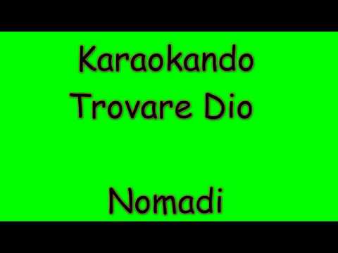 Trovare Dio - Nomadi