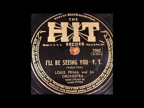 Louis Prima - I'll Be Seeing You (1944)