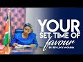 Your Set Time of Favour By Rev Lucy Natasha