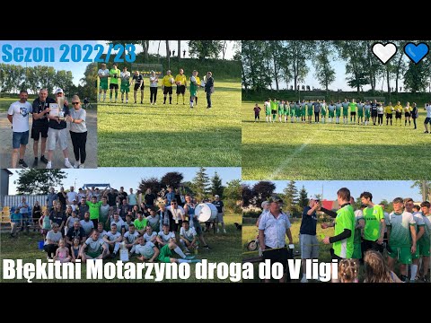 🔵Błękitni Motarzyno droga do V ligi