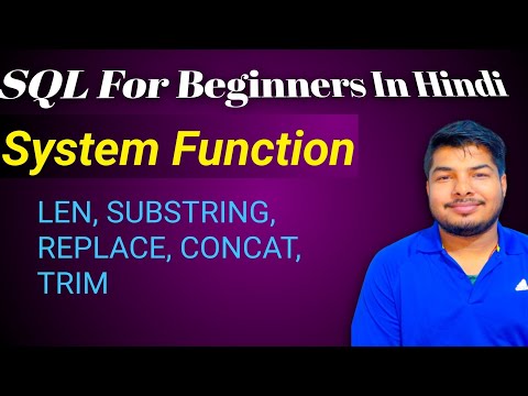 System Function In Sql Len Substring Replace Concat Trim