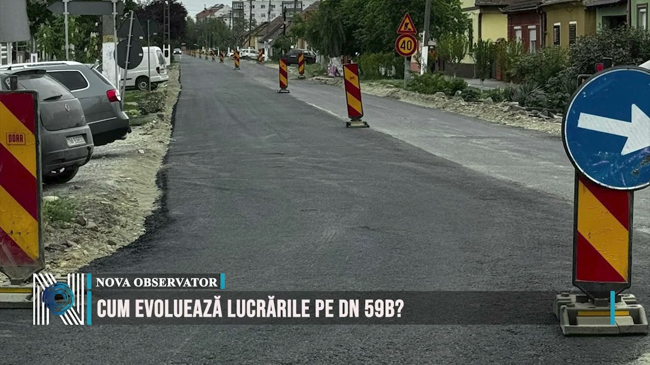 Cum evoluează lucrările pe DN 59B?