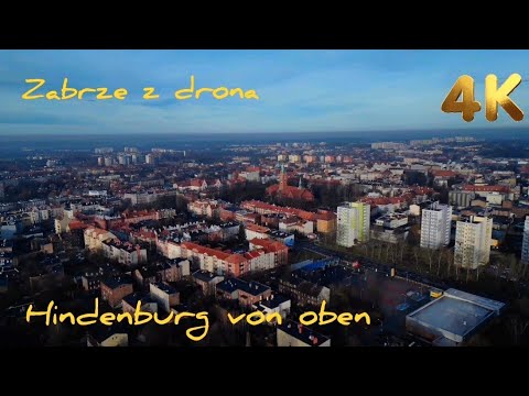 Zabrze z drona Zabrze z lotu ptaka Zabrze z góry Hindenburg von oben Drohnenfliegen über Hindenburg