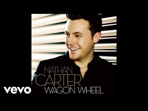 Nathan Carter - Wagon Wheel (Official Audio)