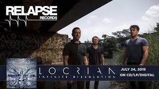 LOCRIAN - 'Infinite Dissolution' Album Teaser