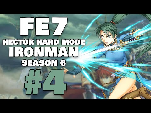 My Lords Are CRACKED - Fire Emblem: The Blazing Blade HHM Iron Man Part 4 [S6]