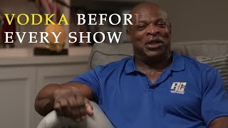 Ronnie Colemans Hilarious Vodka Story To Win His Shows