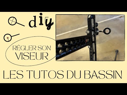 Les Tutos du Bassin - Régler son viseur
