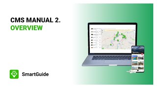 SmartGuide CMS manual 2: Overview