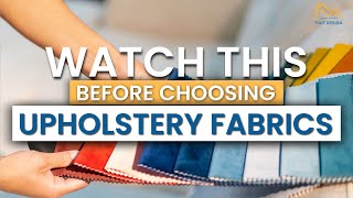 Which are the Best Upholstery Fabrics For Your Furniture