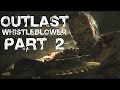 Outlast Whistleblower DLC - Прохождение на русском языке часть #2 ...