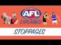 AFL EXPLAINED | Stoppages